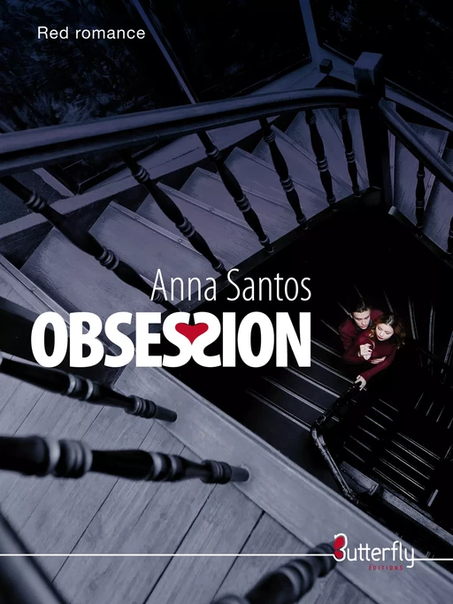 Obsession - Anna Santos - Butterfly Éditions