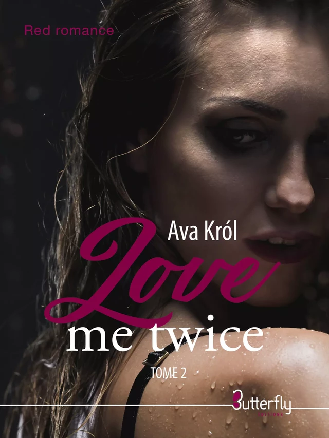 Love Me Twice - Ava Król - Butterfly Éditions