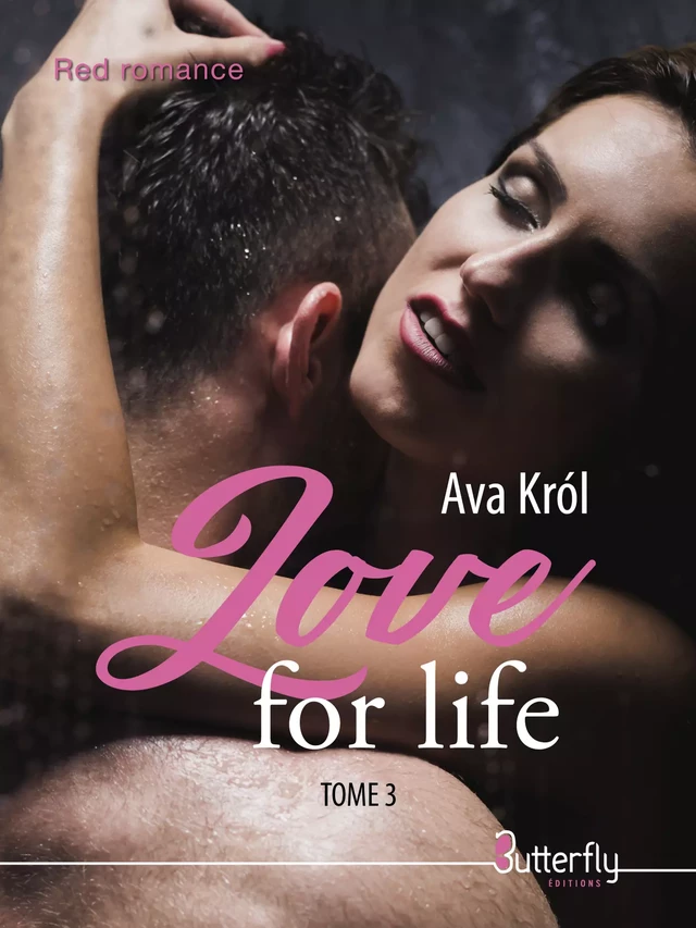 Love for life - Ava Król - Butterfly Éditions