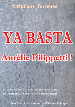 Ya basta Aurélie Filippetti !