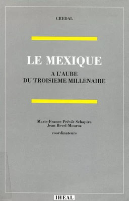 Le Mexique à l’aube du troisième millénaire