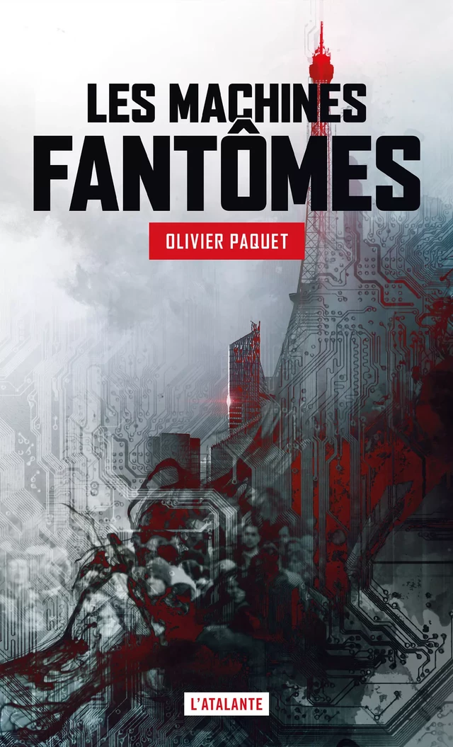 Les Machines fantômes - Olivier Paquet - L'Atalante