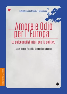 Amore e odio per l’Europa