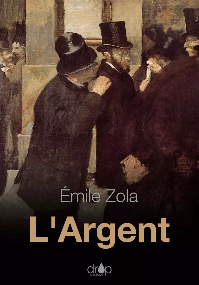 L'Argent - Émile Zola - Les éditions Pulsio