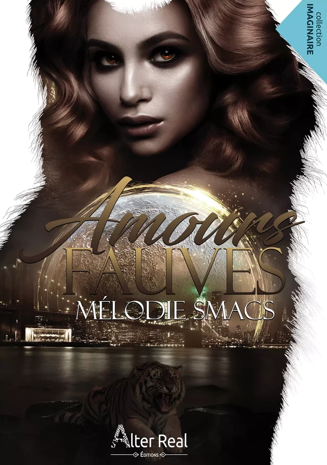 Amours fauves - Mélodie Smacs - Éditions Alter Real