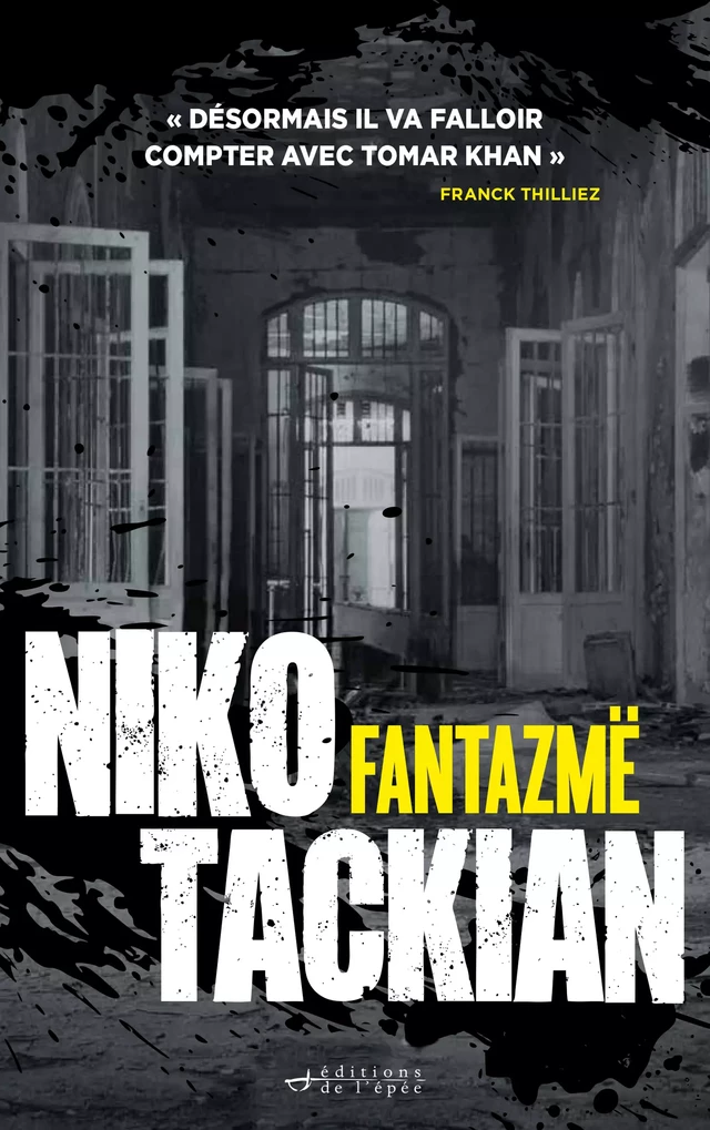 Fantazmë (une enquête de Tomar Khan) - Niko Tackian - Éditions de l'épée