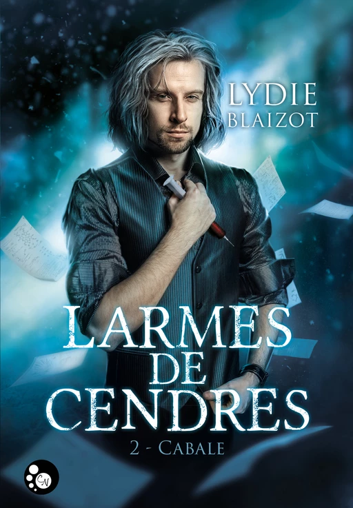 Larmes de cendres, 2 - Lydie Blaizot - Editions du Chat Noir