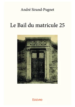 Le Bail du matricule 25