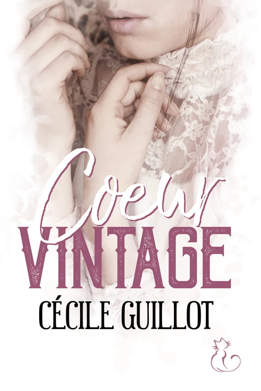 Coeur Vintage - Cécile Guillot - Editions du Chat Noir