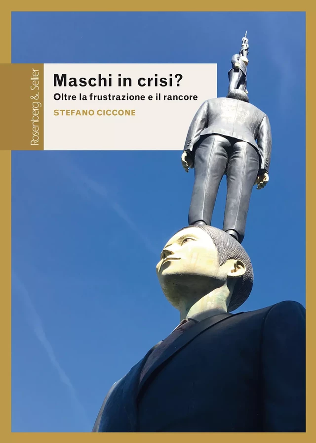 Maschi in crisi? - Stefano Ciccone - Rosenberg & Sellier