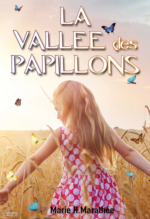 La vallée des papillons - Marie H. Marathée - Editions Plumes Solidaires