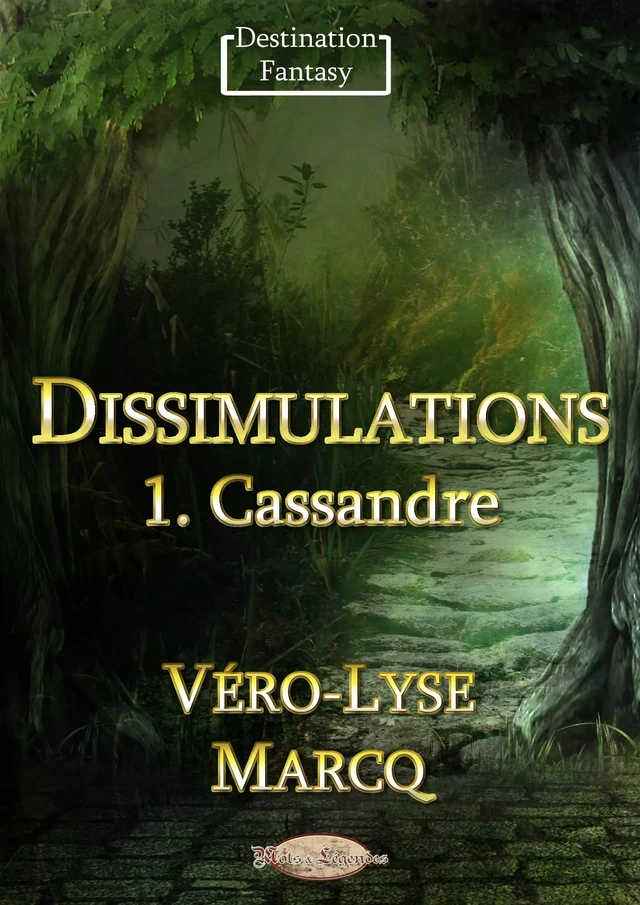 Dissimulations - Véro-Lyse Marcq - Mots & Légendes