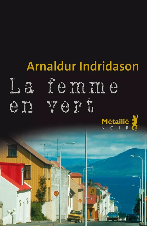 La femme en vert - Arnaldur Indridason - Métailié