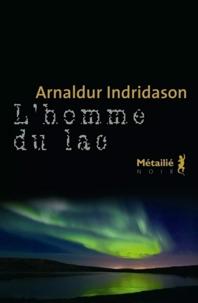 L'homme du lac - Arnaldur Indridason - Métailié