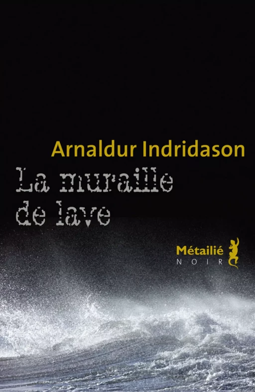 La muraille de lave - Arnaldur Indridason - Métailié