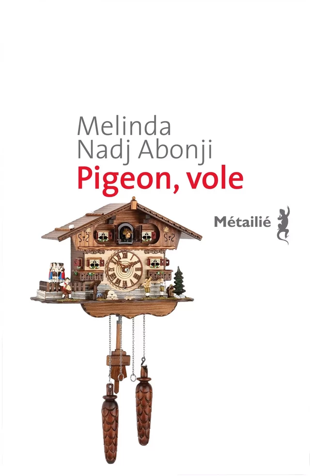 Pigeon, vole - Melinda Nadj Abonji - Métailié