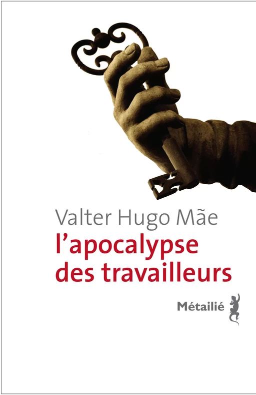 L'apocalypse des travailleurs - Valter Hugo Mãe - Métailié