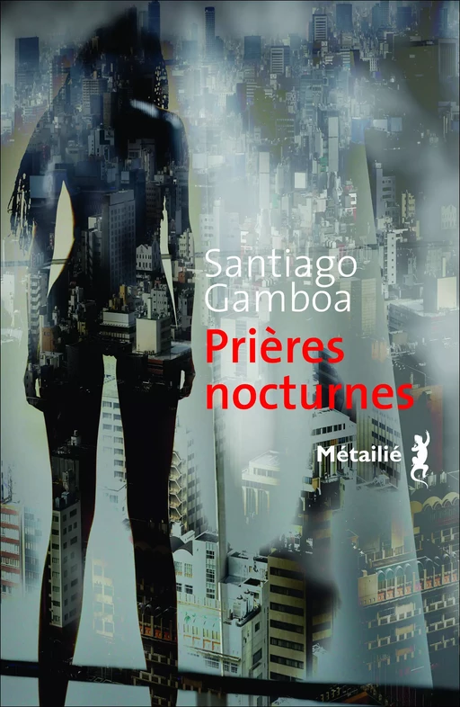 Prières nocturnes - Santiago Gamboa - Métailié