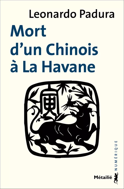 Mort d'un Chinois à la Havane - Leonardo Padura - Métailié