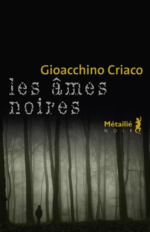 Les âmes noires - Gioacchino Criaco - Métailié