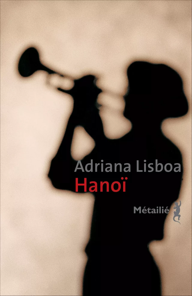 Hanoï - Adriana Lisboa - Métailié