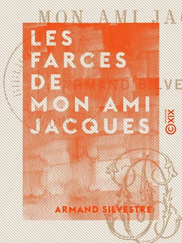 Les Farces de mon ami Jacques