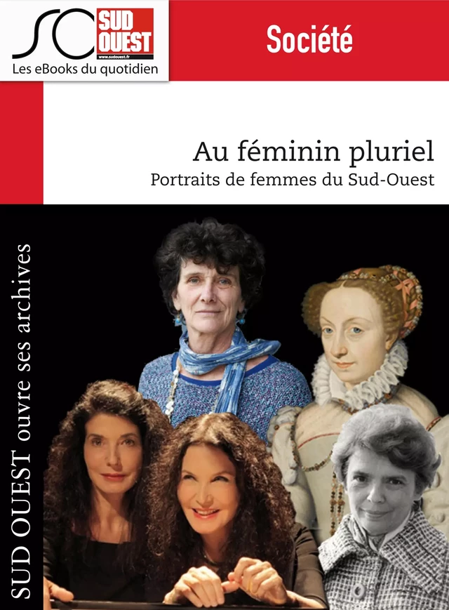 Au féminin pluriel - Journal Sud Ouest - Journal Sud Ouest