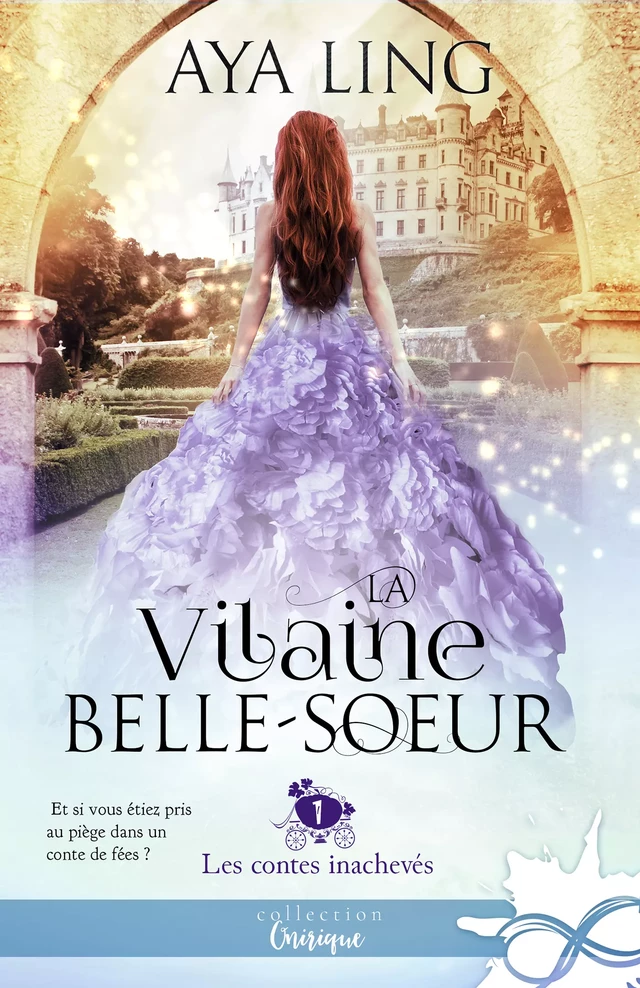 La vilaine belle-sœur - Aya Ling - Collection Infinity