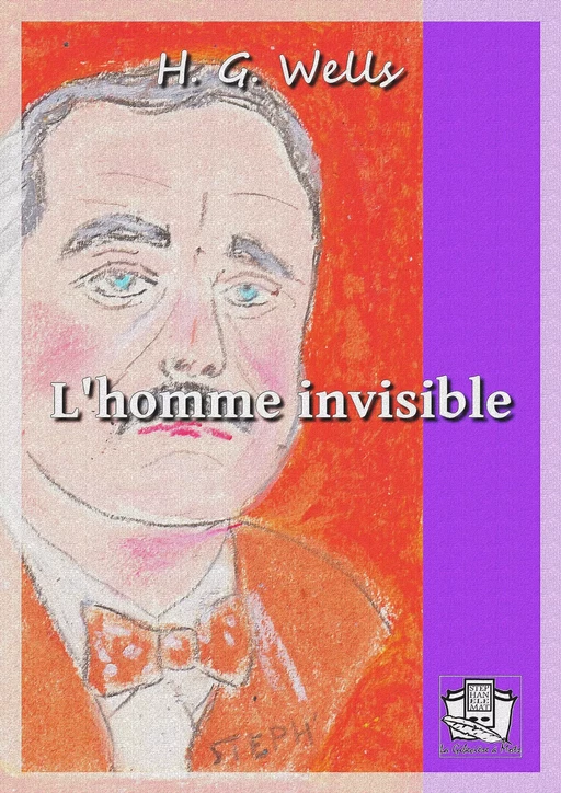 L'homme invisible - H. G. Wells - La Gibecière à Mots