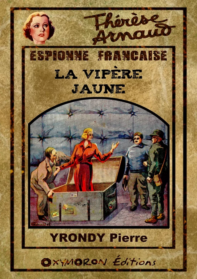 La Vipère Jaune - Pierre Yrondy - OXYMORON Éditions