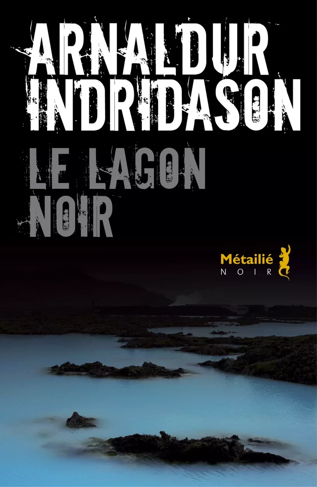 Le Lagon noir - Arnaldur Indridason - Métailié