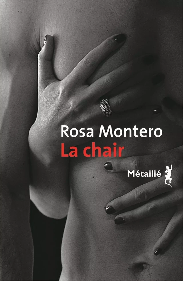 La Chair - Rosa Montero - Métailié