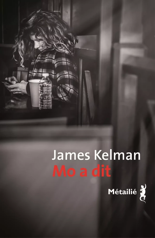 Mo a dit - James Kelman - Métailié