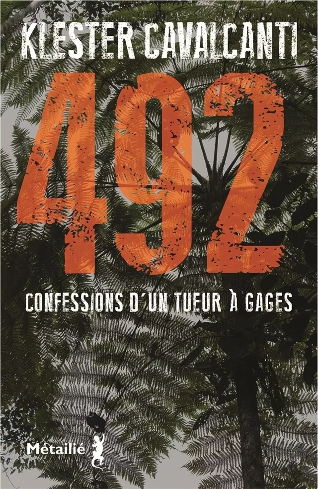 492. Confessions d'un tueur à gages - Klester Cavalcanti - Métailié