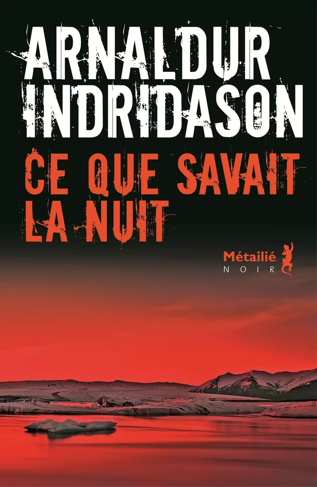 Ce que savait la nuit - Arnaldur Indridason - Métailié