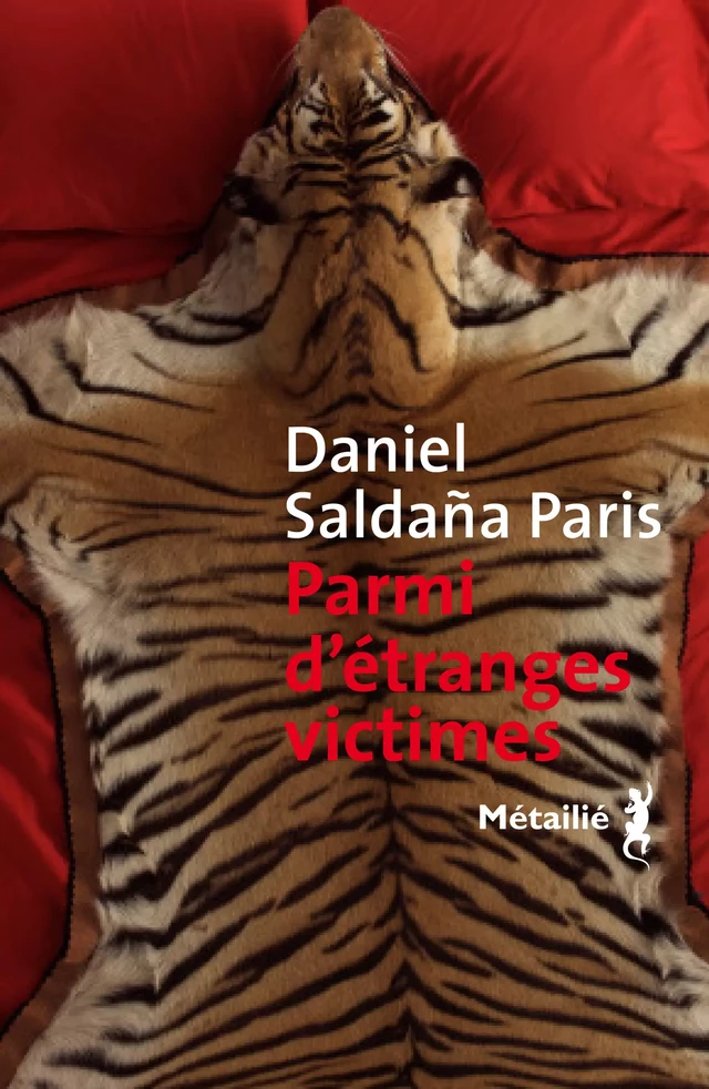 Parmi d'étranges victimes - Daniel Saldaña París - Métailié