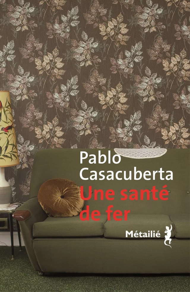 Une santé de fer - Pablo Casacuberta - Métailié