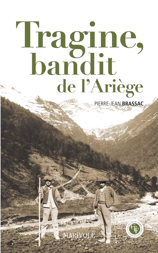 Tragine, bandit de l'ariège - Jean-Pierre Brassac - Marivole Éditions