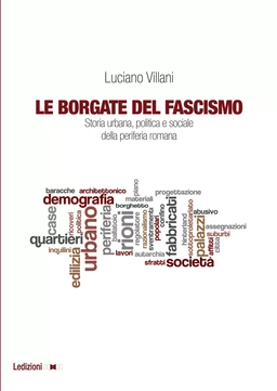 Le Borgate del fascismo