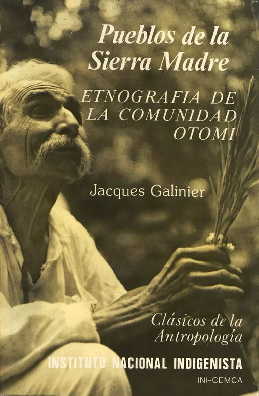 Pueblos de la Sierra madre - Jacques Galinier - Centro de estudios mexicanos y centroamericanos