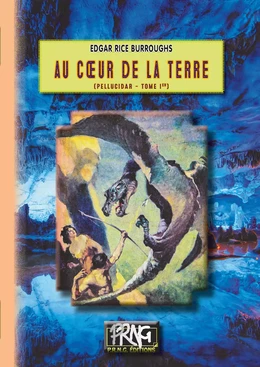 Au coeur de la Terre (cycle de Pellucidar n° 1)