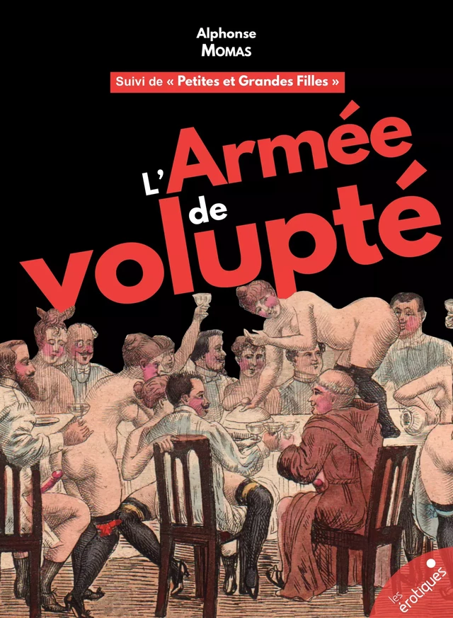 L'Armée de volupté - Alphonse Momas - Les érotiques by Léa