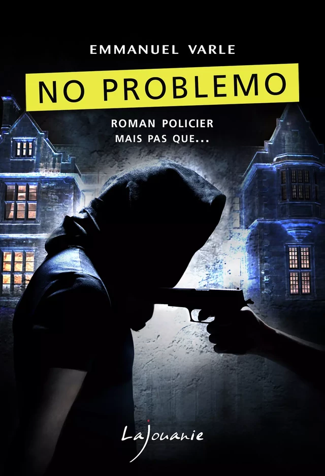 No problemo - Emmanuel Varle - Éditions Lajouanie