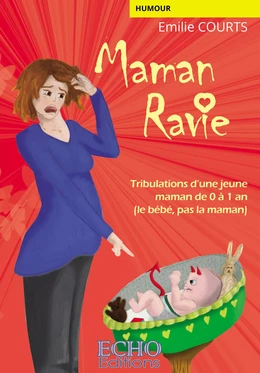 Maman ravie