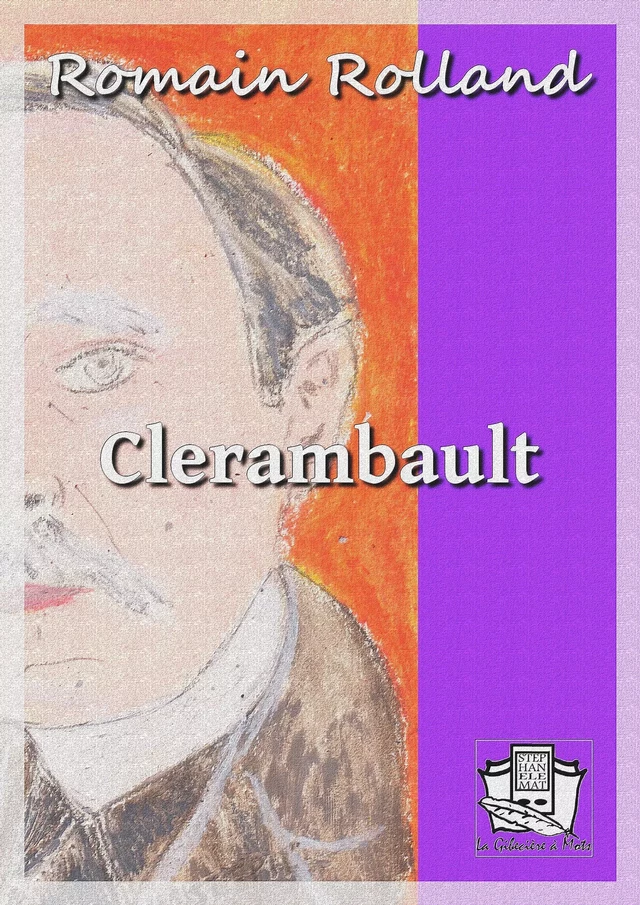 Clerambault - Romain Rolland - La Gibecière à Mots