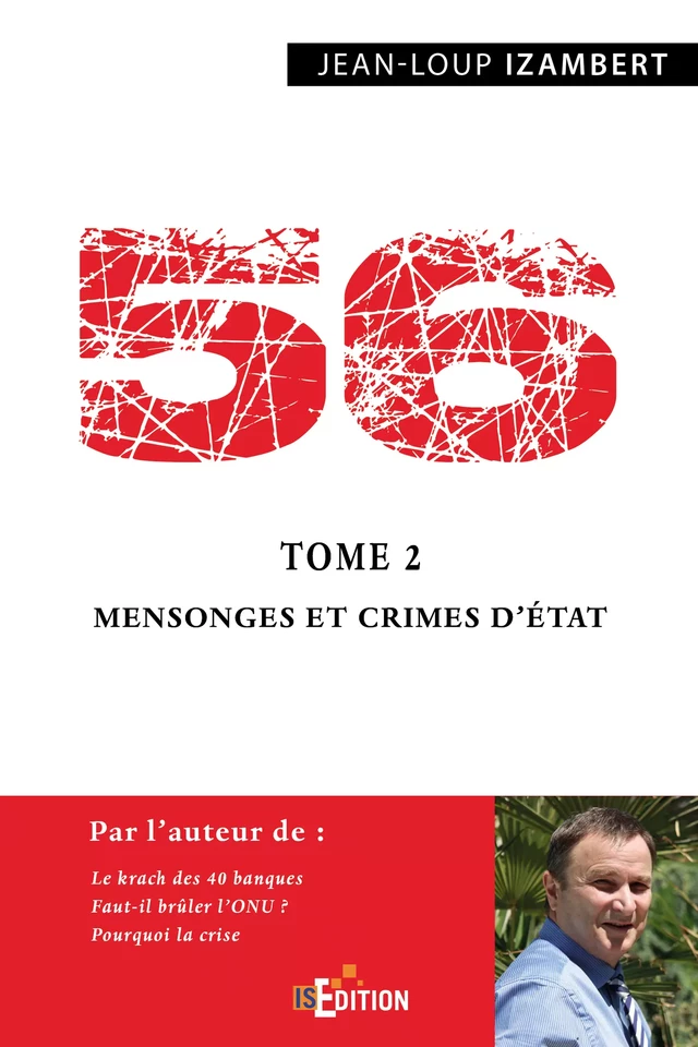 56 - Tome 2 : Mensonges et crimes d'État - Jean-Loup Izambert - IS Edition