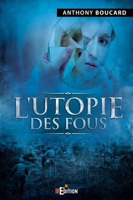 L'utopie des fous