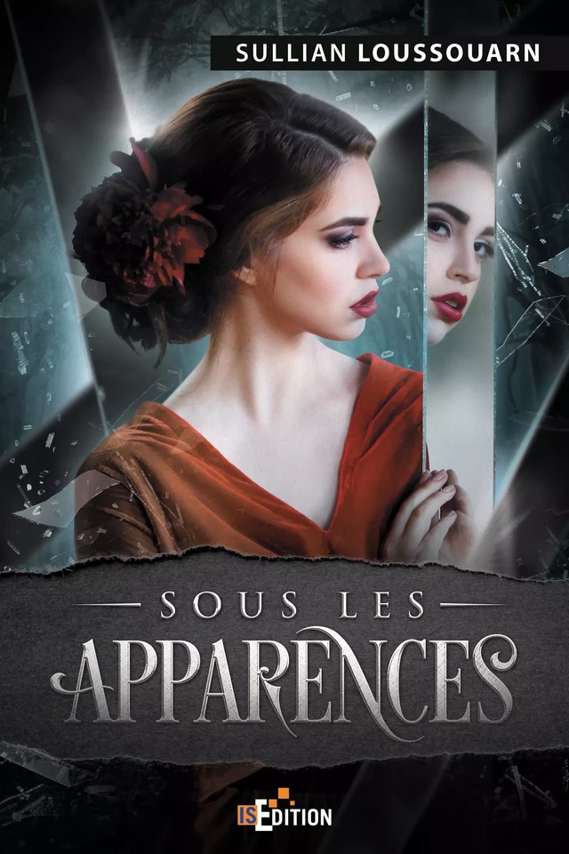 Sous les apparences - Sullian Loussouarn - IS Edition