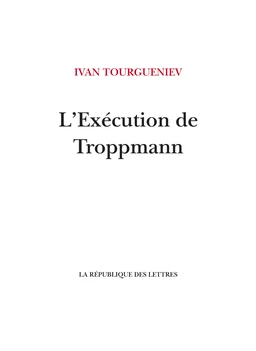 L'Exécution de Troppmann