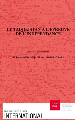 Le Tadjikistan à l’épreuve de l’indépendance